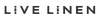 Live Linen